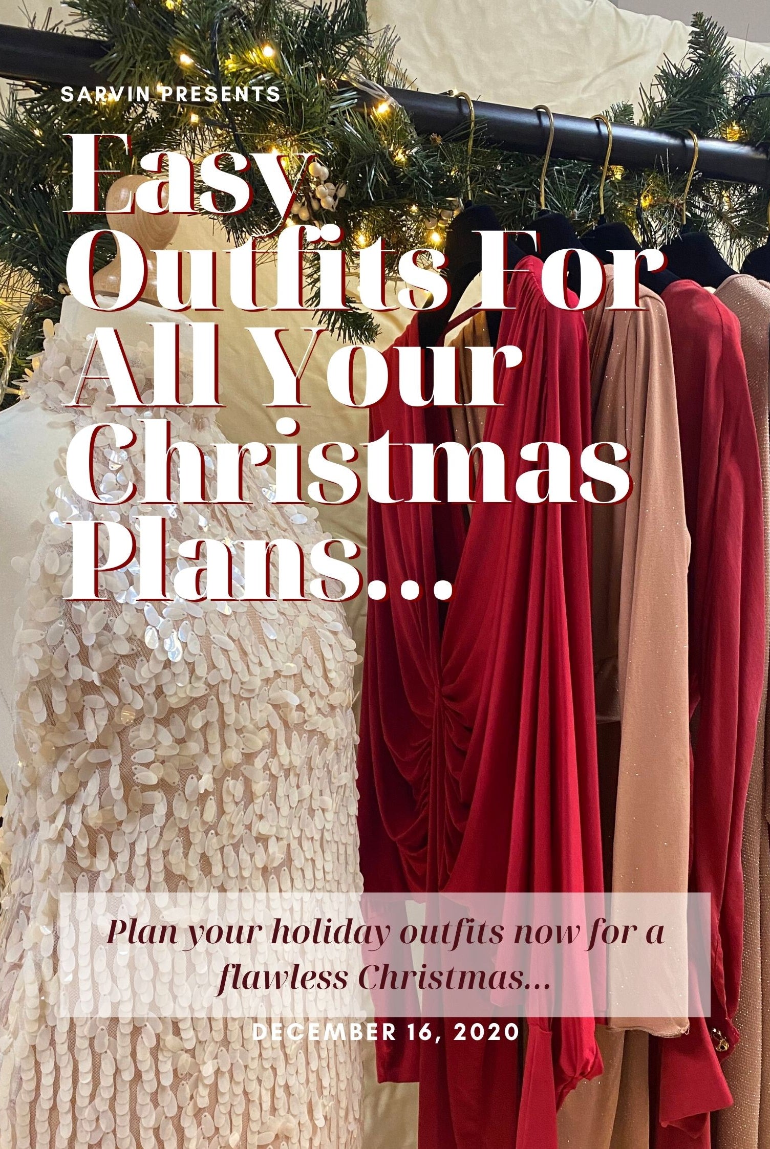 Easy Outfits For All Your Christmas Plans