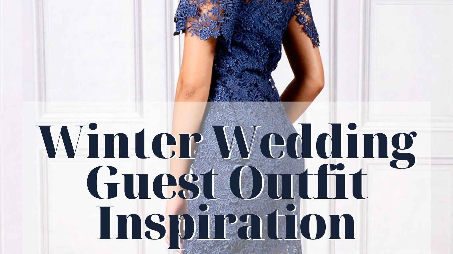 Winter Wedding Guest Outfit Inspiration
