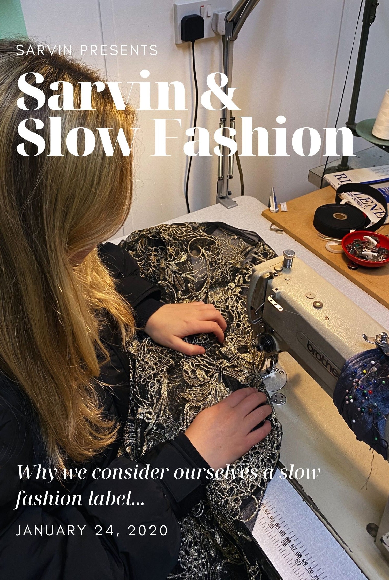 Sarvin & Slow Fashion