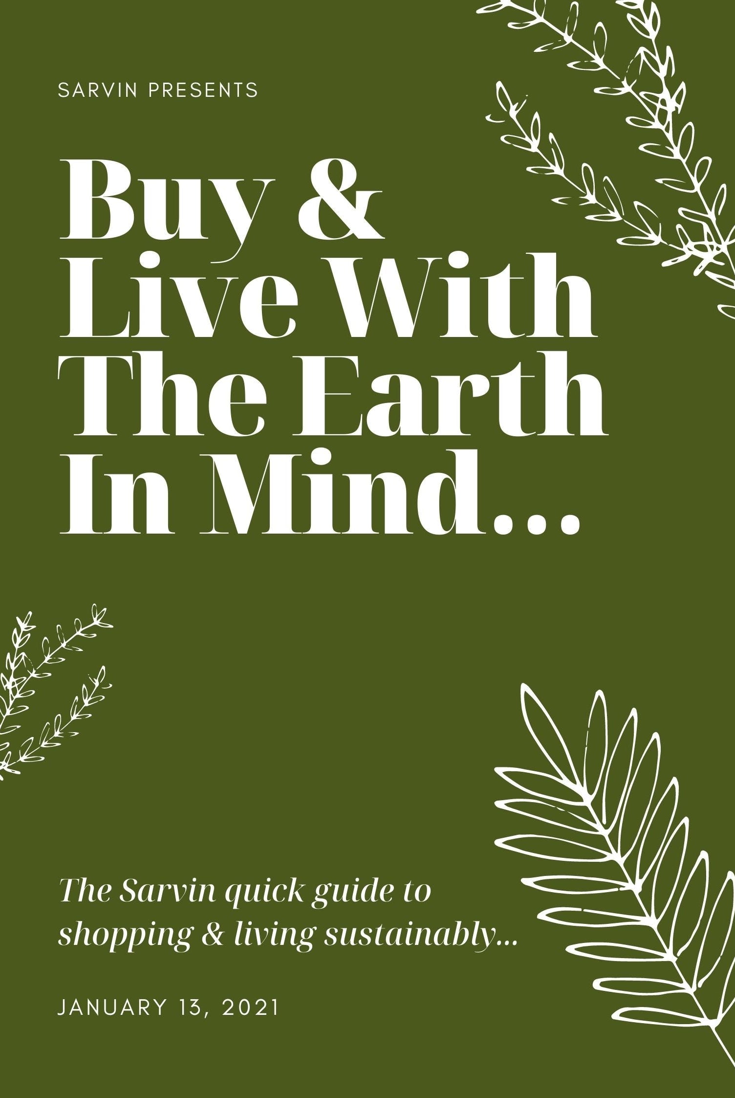 Buy & Live With The Earth In Mind