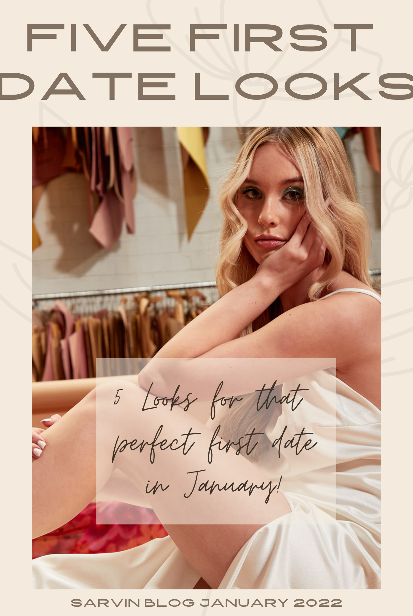 5 FIRST DATE OUTFITS FOR JANUARY!