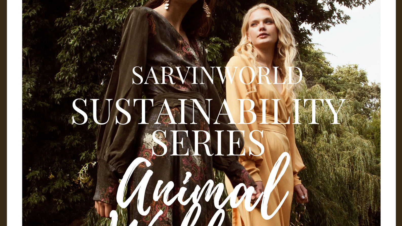 SUSTAINABILITY SERIES - Animal Welfare