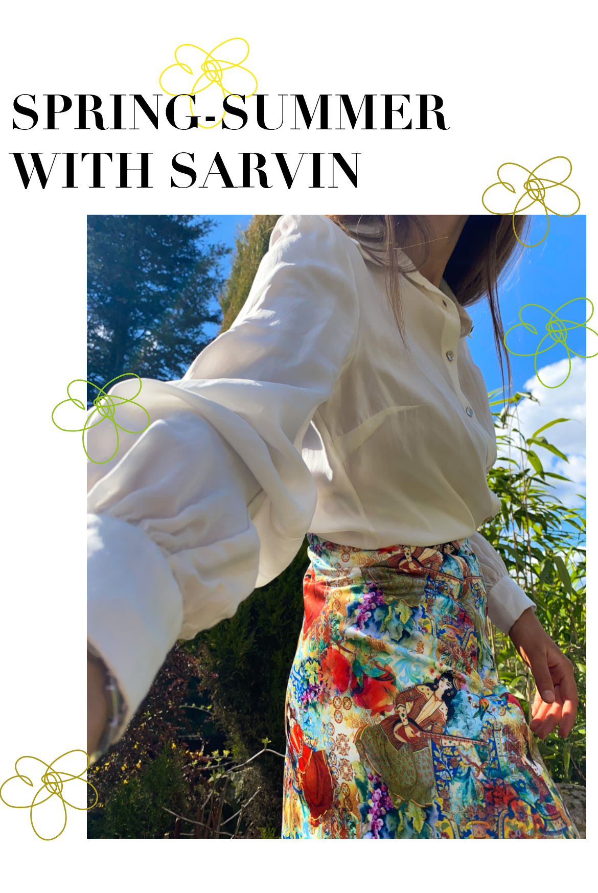 SARVIN STYLES FOR THE WHOLE SPRING-SUMMER SEASON
