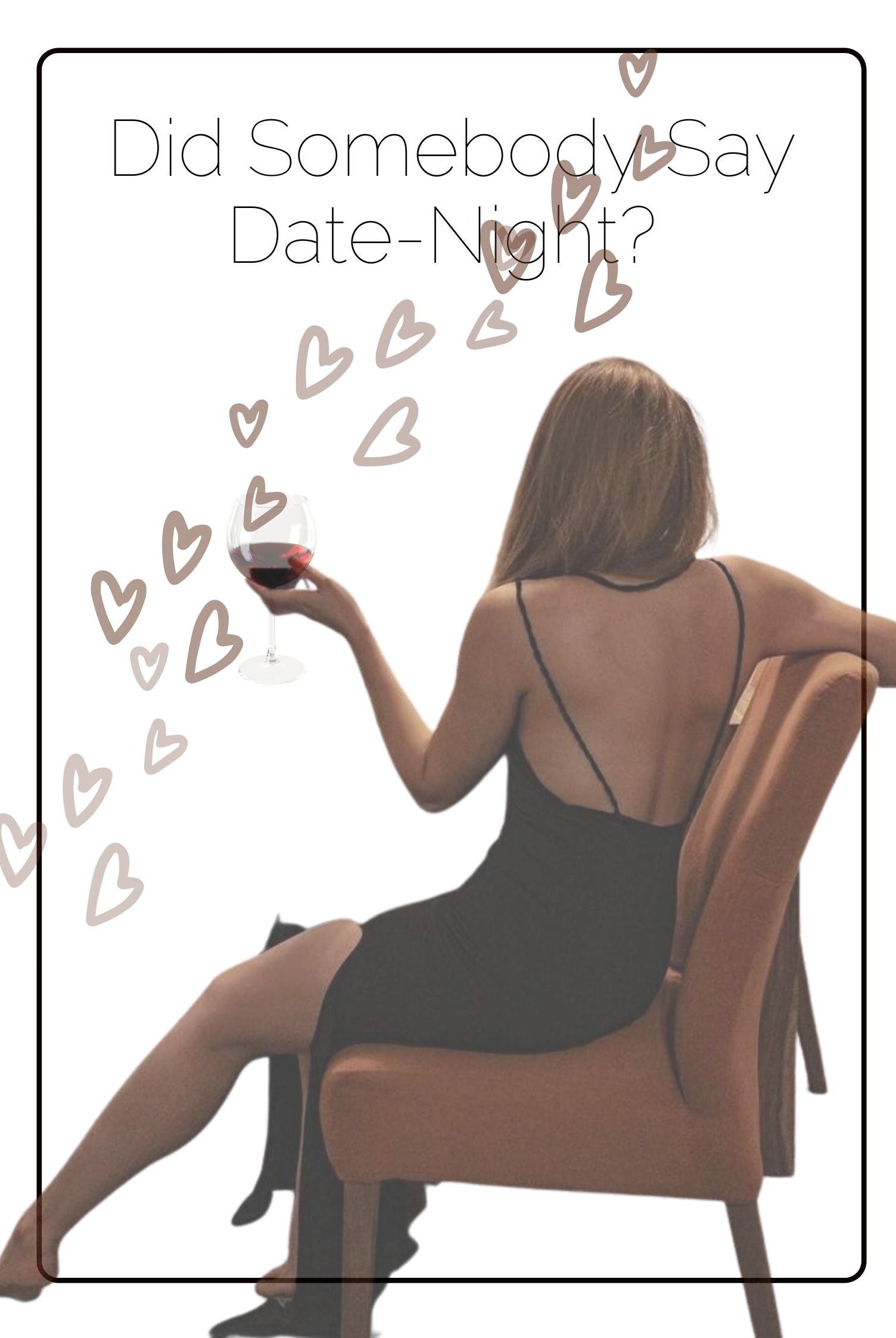 Did somebody say Date-Night?