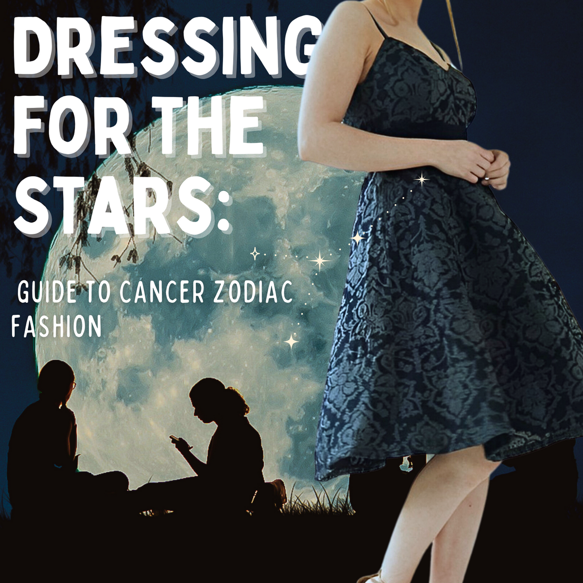 Dressing for the Stars: A Guide to Cancer Zodiac Fashion.