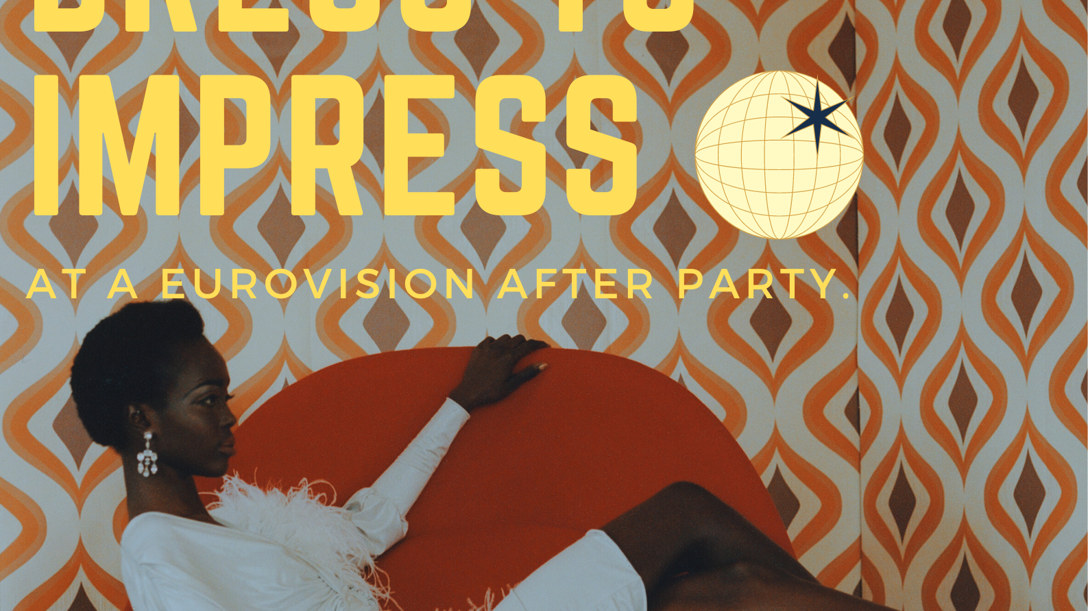 How to Dress to Impress at a Eurovision After Party