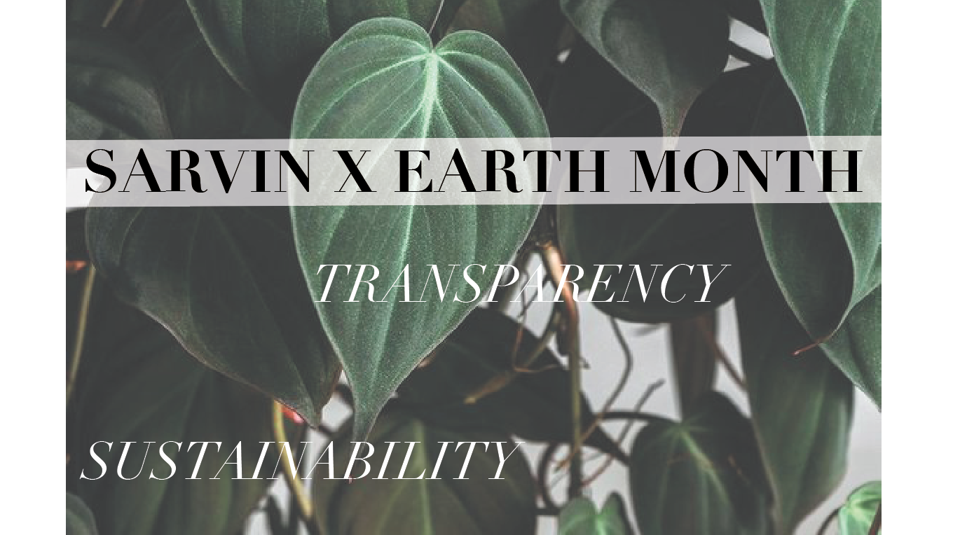 SARVIN X EARTH MONTH