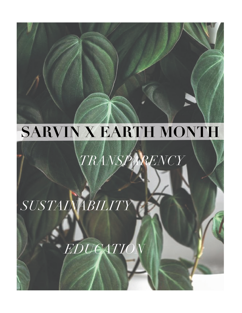 SARVIN X EARTH MONTH