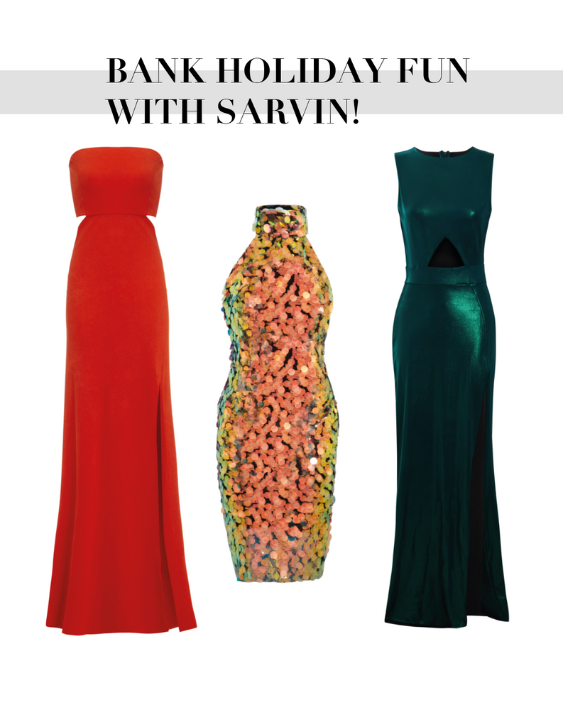 Be the best dressed this Bank Holiday Weekend with Sarvin