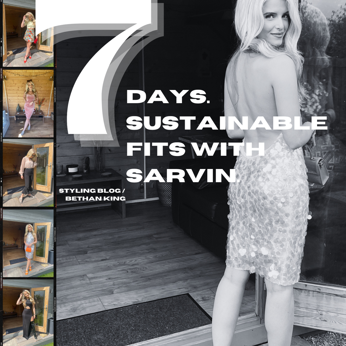 7 Days, 7 Sustainable outfits with Sarvin