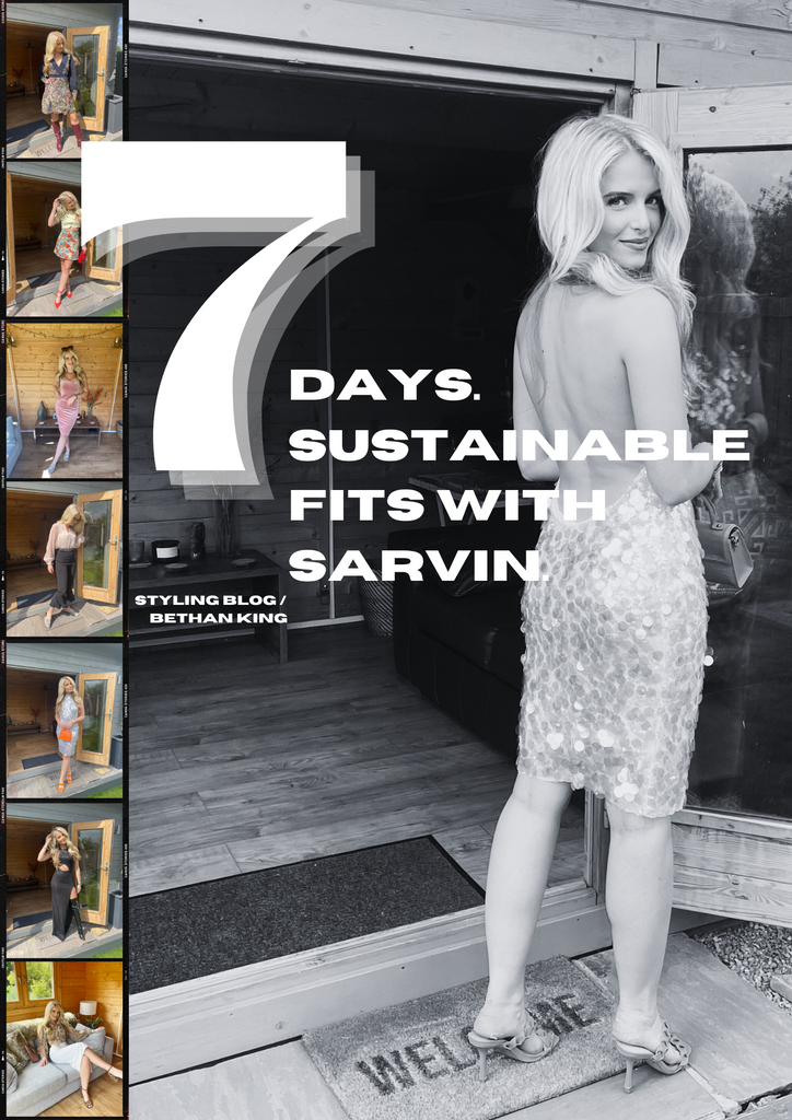 7 Days, 7 Sustainable outfits with Sarvin