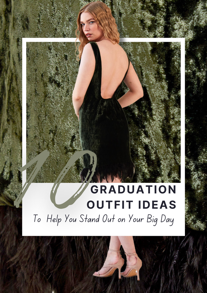 10 Graduation Outfit Ideas to Help You Stand Out on Your Big Day Sarvin