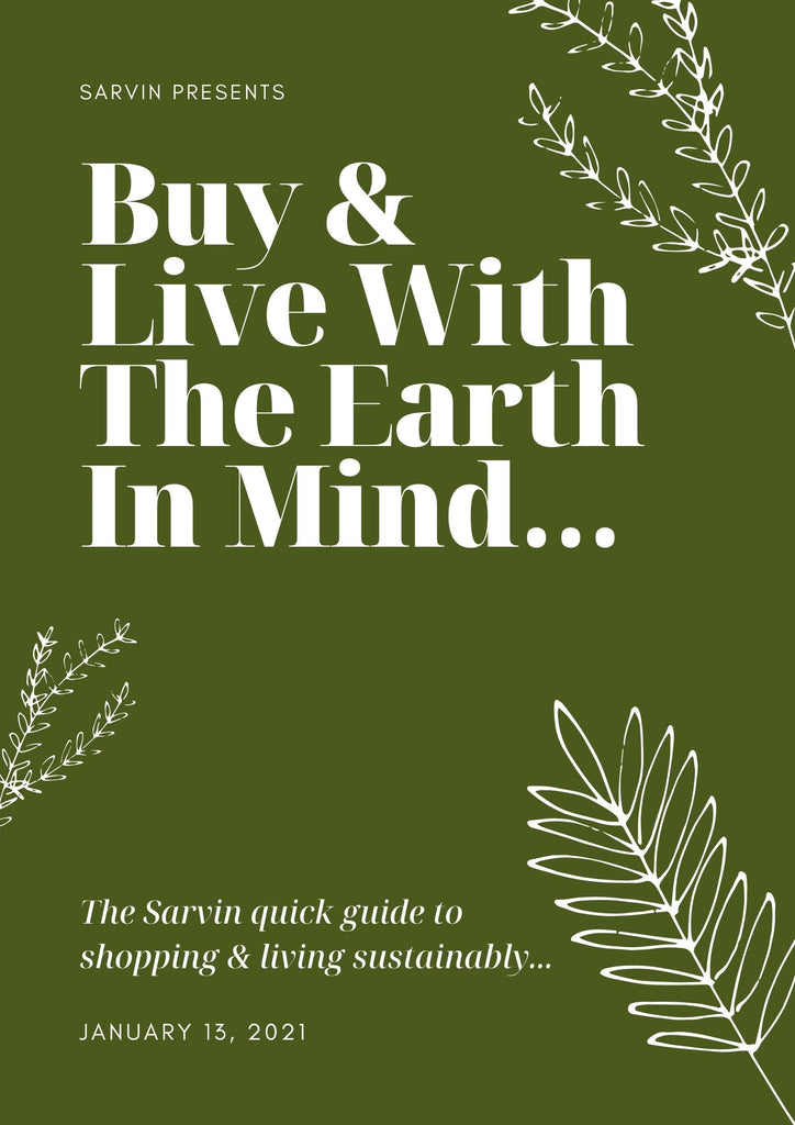 Buy & Live With The Earth In Mind