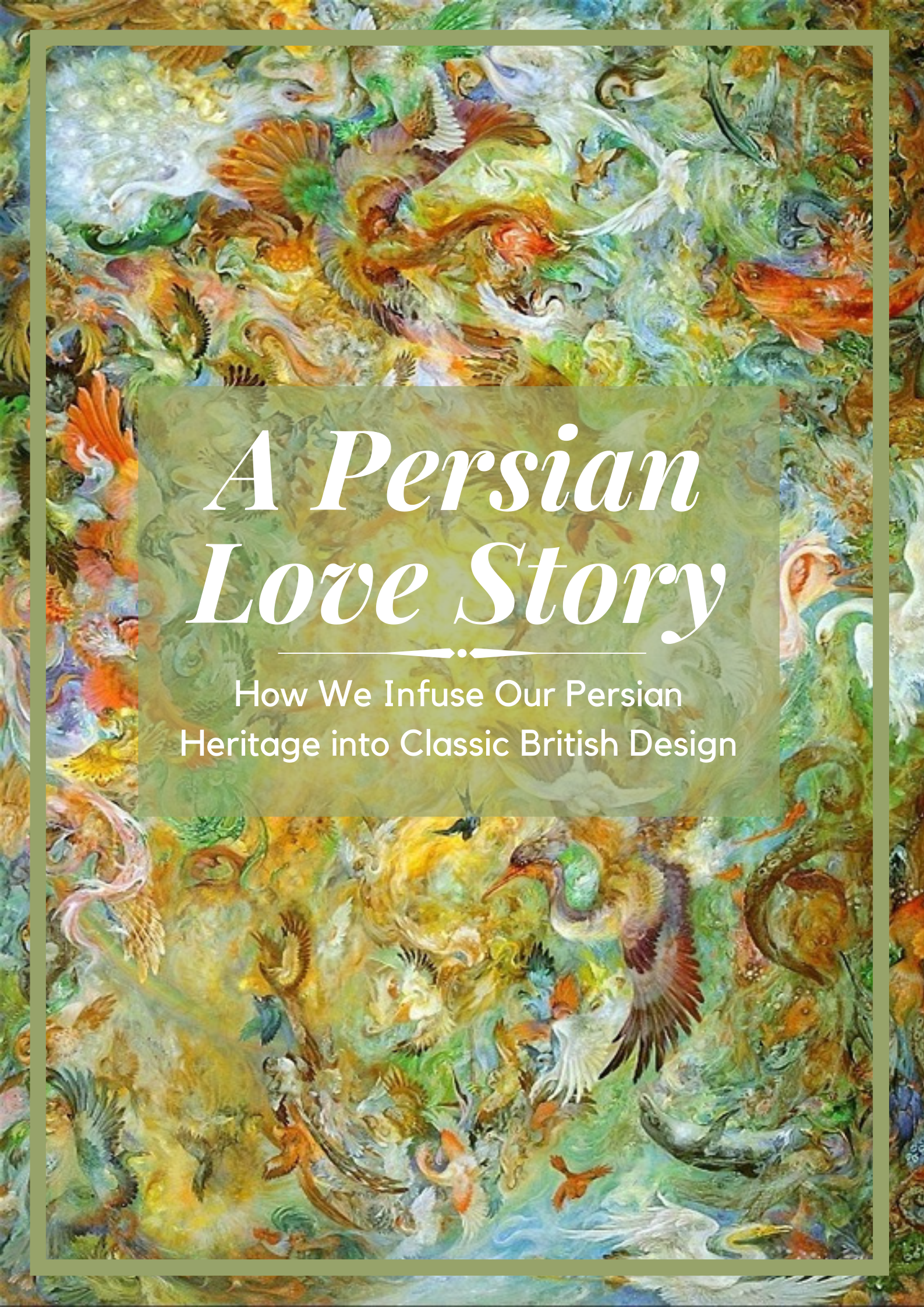 How We Infuse Our Persian Heritage into Classic British Design