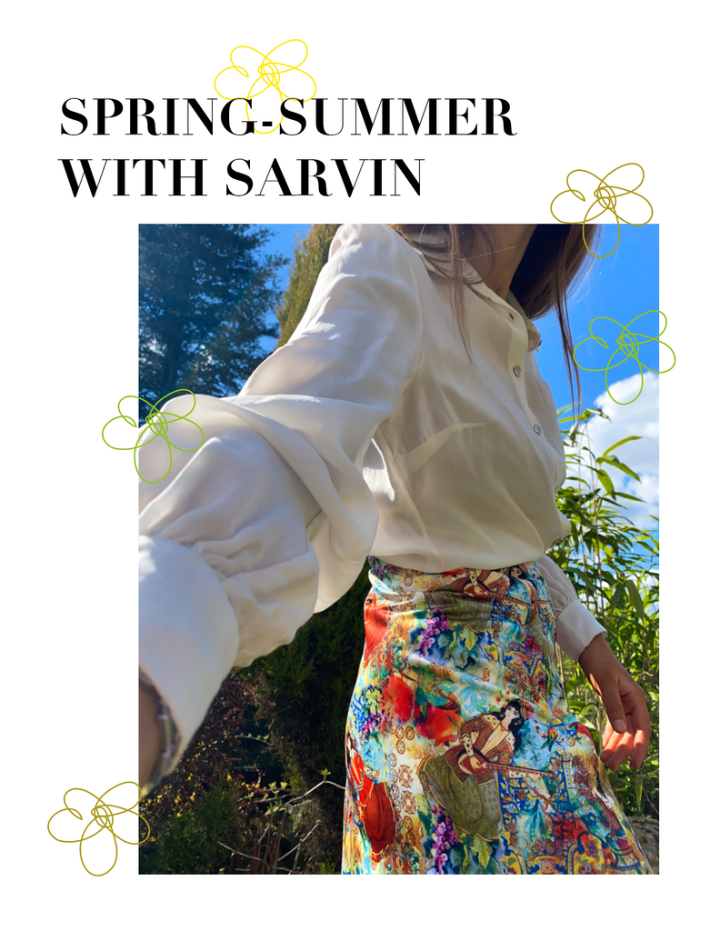 SARVIN STYLES FOR THE WHOLE SPRING-SUMMER SEASON
