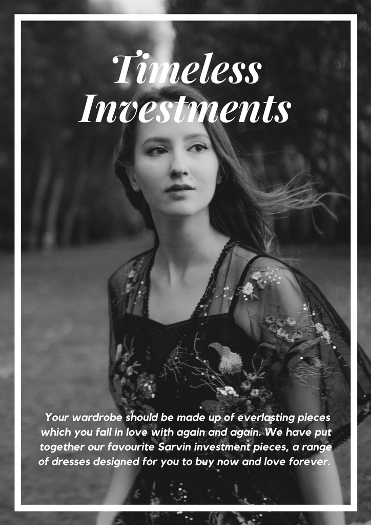 Timeless Investment Pieces - By Sarvin