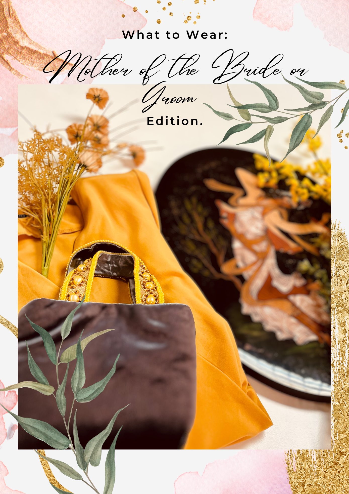 What To Wear : Mother of the Bride or Groom Edition