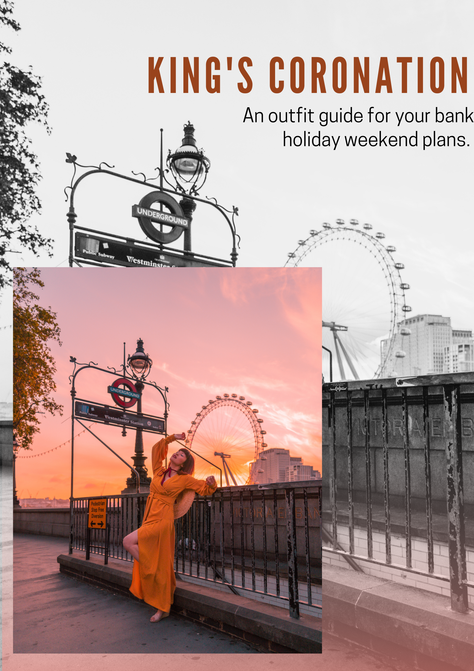 King's Coronation : An Outfit Guide for your Bank Holiday Weekend Plans.